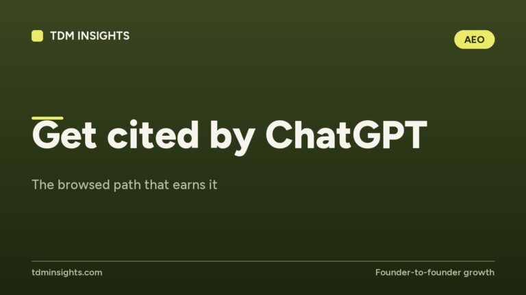 Get cited by ChatGPT with TDM Insights' browser path for SEO.