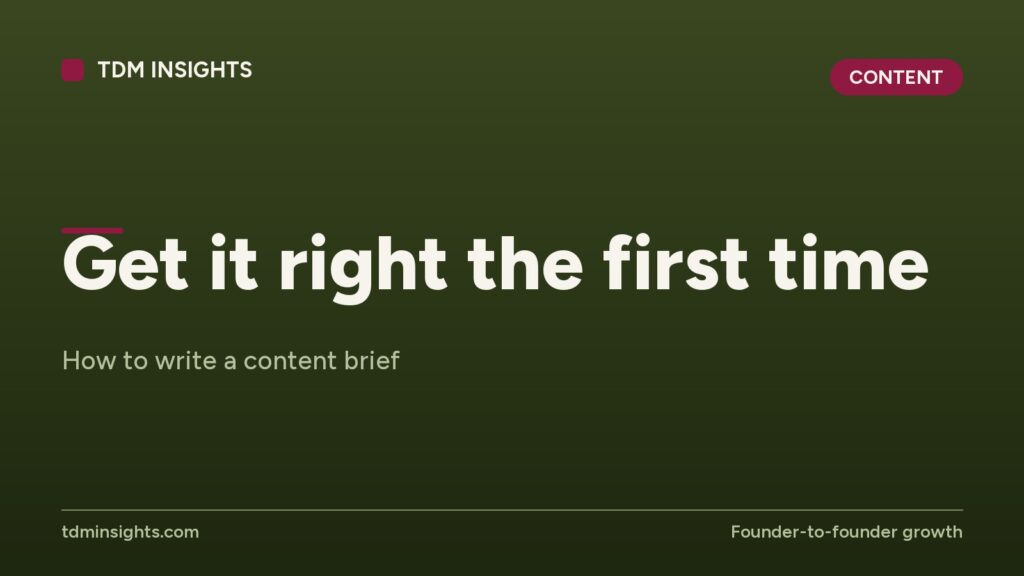 TDM Insights content brief on how to write a content brief for success.