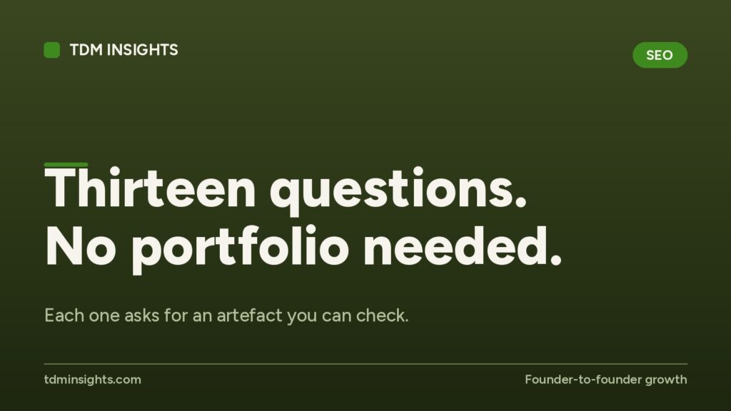 TDM Insights logo with the text 'Thirteen questions. No portfolio needed.'.